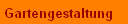 Gartengestaltung